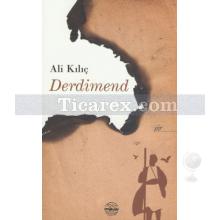 Derdimend | Ali Kılıç