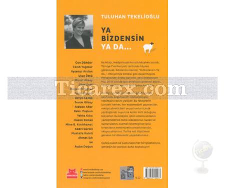 Ya Bizdensin Ya Da... | Tuluhan Tekelioğlu - Resim 2