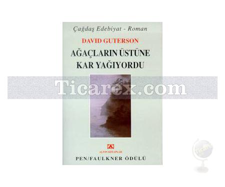 Ağaçların Üstüne Kar Yağıyordu | Davit Guterson - Resim 1