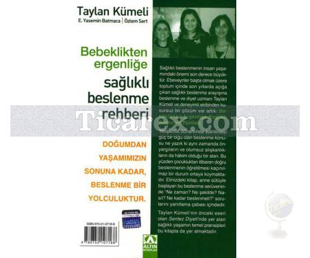 Bebeklikten Ergenliğe Sağlıklı Beslenme Rehberi | Taylan Kümeli, E.Yasemin Batmaca, Özlem Sert - Resim 2