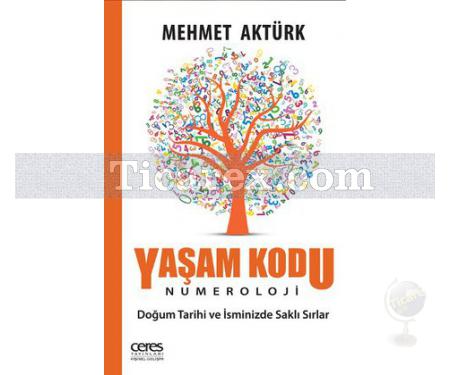 Yaşam Kodu | Numeroloji | Mehmet Aktürk - Resim 1