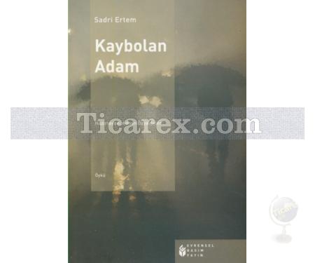 Kaybolan Adam | Sadri Ertem - Resim 1