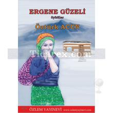 Ergene Güzeli | Öztürk Acun