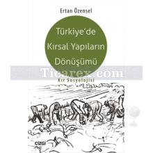 turkiye_de_kirsal_yapilarin_donusumu