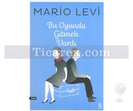 Bu Oyunda Gitmek Vardı | Mario Levi - Resim 1