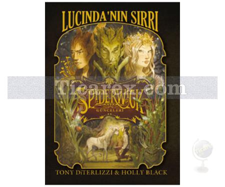 Lucinda'nın Sırrı | Spiderwick Günceleri 3 | Tony DiTerlizzi, Holly Black - Resim 1