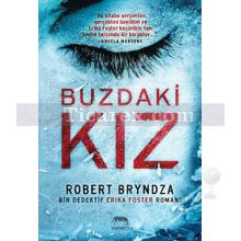 Buzdaki Kız | Robert Bryndza