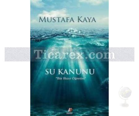 Su Kanunu | Mustafa Kaya - Resim 1