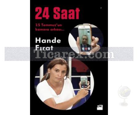 24 Saat | Hande Fırat - Resim 1