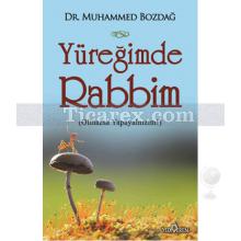 Yüreğimde Rabbim | Muhammed Bozdağ