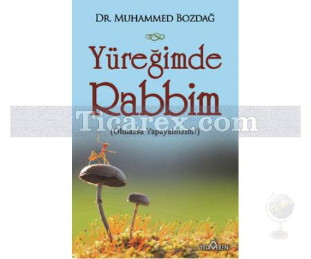 Yüreğimde Rabbim | Muhammed Bozdağ - Resim 1