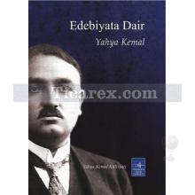 Edebiyata Dair | Yahya Kemal Beyatlı