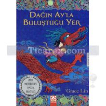 Dağın Ay'la Buluştuğu Yer | Grace Lin