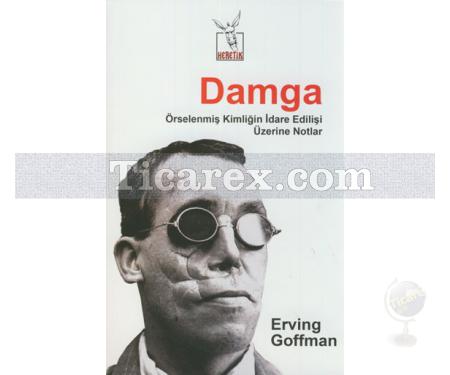 Damga | Erving Goffman - Resim 1