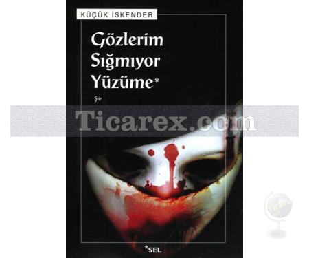 Gözlerim Sığmıyor Yüzüme | Küçük İskender - Resim 1