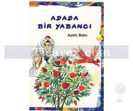 Adada Bir Yabancı | Aydın Balcı - Resim 1