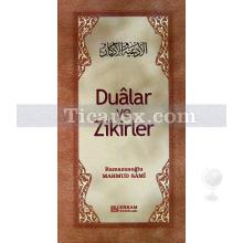 Dualar ve Zikirler | Mahmud Sami Ramazanoğlu