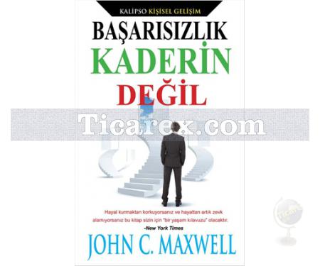 Başarısızlık Kaderin Değil | John C. Maxwell - Resim 1