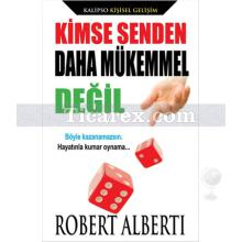 kimse_senden_daha_mukemmel_degil