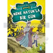 nene_hatun_la_bir_gun