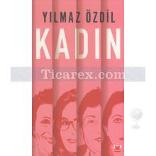 Kadın | Yılmaz Özdil