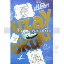 Uzay Okulu | Kolektif