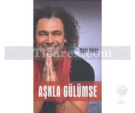 Aşkla Gülümse | Mert Güler - Resim 1