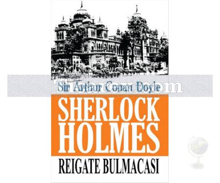 Sherlock Holmes - Reigate Bulmacası | Sir Arthur Conan Doyle - Resim 1