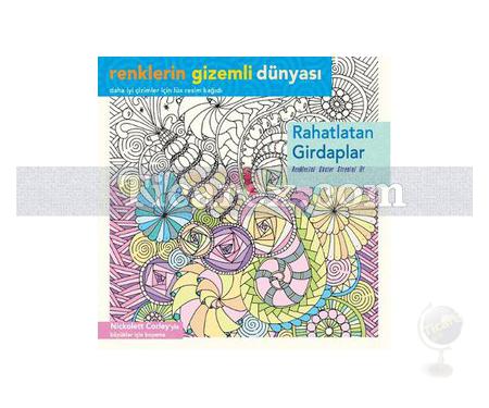 Rahatlatan Girdaplar | Renklerin Gizemli Dünyası | Nickolett Corley - Resim 1