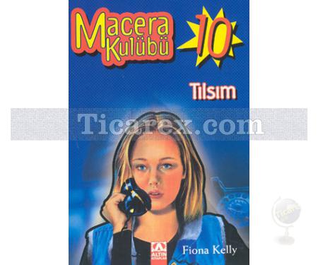 Macera Kulübü 10 - Tılsım | Kolektif - Resim 1