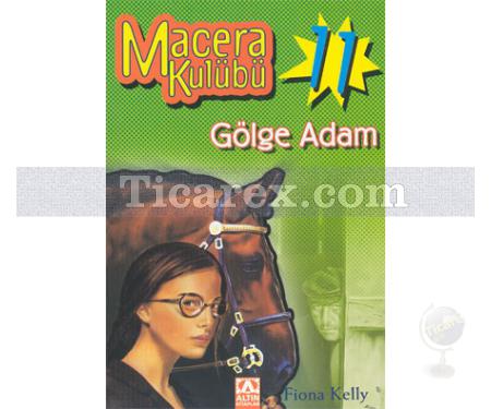 Macera Kulübü 11 - Gölge Adam | Kolektif - Resim 1