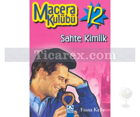 Macera Kulübü 12 - Sahte Kimlik | Kolektif - Resim 1