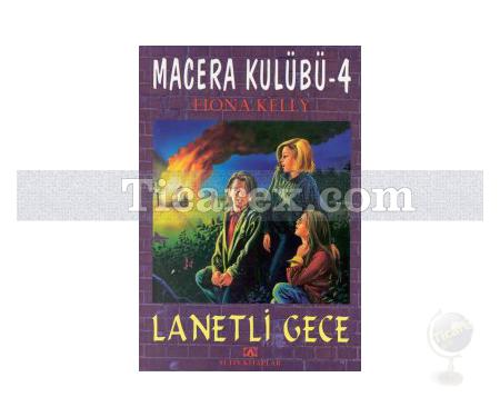 Macera Kulübü 4 - Lanetli Gece | Fiona Kelly - Resim 1