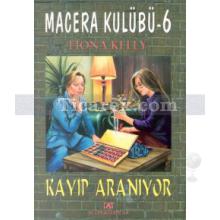 Macera Kulübü 6 - Kayıp Aranıyor | Fiona Kelly