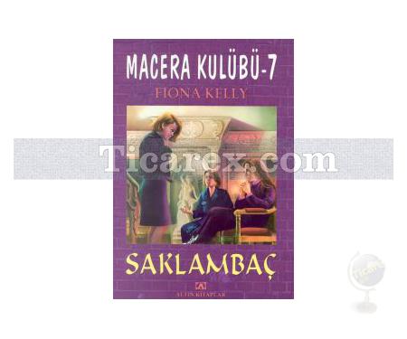 Macera Kulübü 7 - Saklambaç | Fiona Kelly - Resim 1