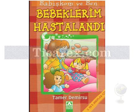 Bebeklerim Hastalandı | Babişkom ve Ben | Tamer Demirsu - Resim 1