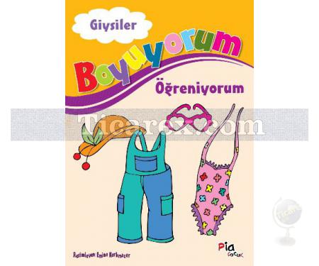 Boyuyorum Öğreniyorum - Giysiler | Aziz Sivaslıoğlu - Resim 1