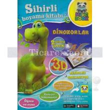 Dinozorlar Sihirli Boyama Kitabı | Kolektif