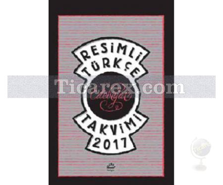 Resimli Türkçe Edebiyat Takvimi 2017 - Resim 1