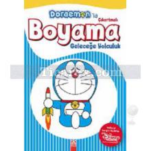 Geleceğe Yolculuk | Doraemon'a Çıkartmalı Boyama | Kolektif