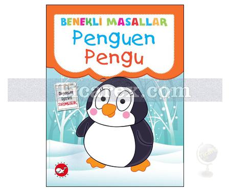 Penguen Pengu | Benekli Masallar - Değerler Eğitimi - Sorumluluk | Fatma Işık - Resim 1