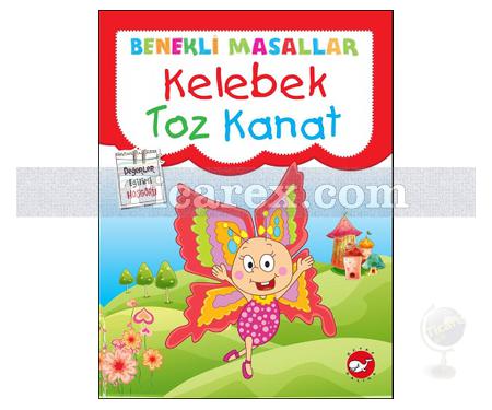 Kelebek Toz Kanat | Benekli Masallar - Değerler Eğitimi - Hoşgörü | Fatma Işık - Resim 1