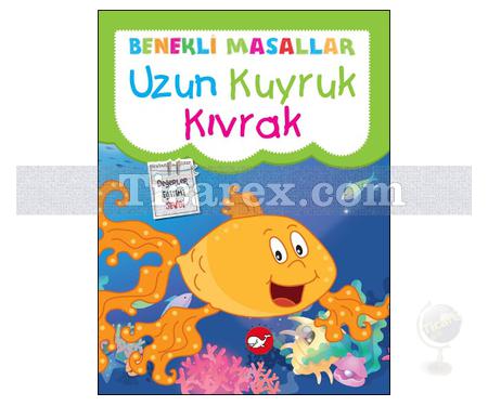 Uzun Kuyruk Kıvrak | Benekli Masallar - Değerler Eğitimi - Sevgi | Fatma Işık - Resim 1