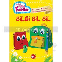 Silgi Sil Sil | Mini Mini Fabllar ( Karakter Eğitimi - Düşünmeden Hareket Etmek ) | Fatma Işık