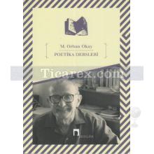 Poetika Dersleri | M. Orhan Oktay