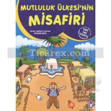 Mutluluk Ülkesinin Misafiri | Nurşen Şirin