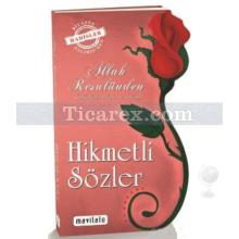 Hikmetli Sözler | Kolektif