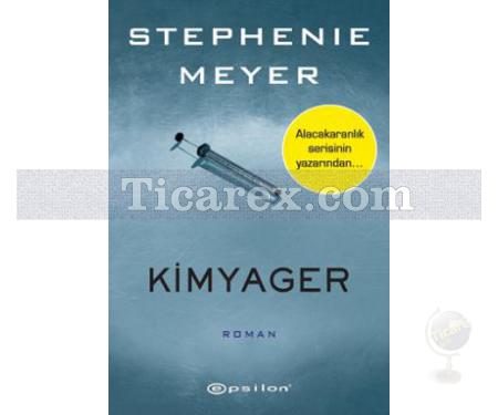 Kimyager | Stephenie Meyer - Resim 1