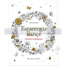 Esrarengiz Bahçe Sanatçı Versiyonu | Johanna Basford