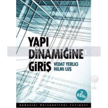 Yapı Dinamiğine Giriş | Hilmi Luş, Vedat Yerlici